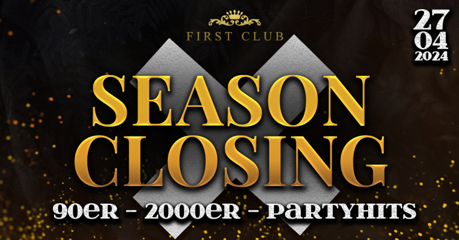 Season Closing // First Club 